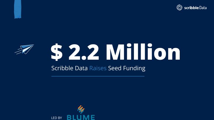 Scribble Data seed funding announcement