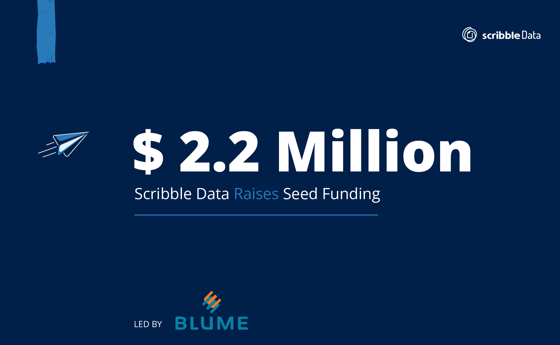 Scribble Data seed funding announcement